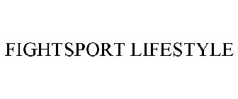 FIGHTSPORT LIFESTYLE
