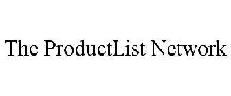 THE PRODUCTLIST NETWORK