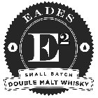 E2 EADES SMALL BATCH DOUBLE MALT WHISKY