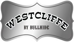 WESTCLIFFE BY BULLHIDE