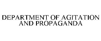 DEPARTMENT OF AGITATION AND PROPAGANDA