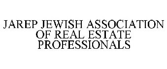 JAREP JEWISH ASSOCIATION OF REAL ESTATE PROFESSIONALS