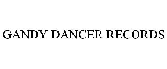 GANDY DANCER RECORDS