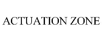 ACTUATION ZONE