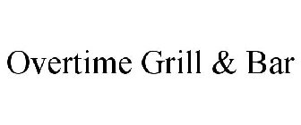 OVERTIME GRILL & BAR