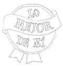 LO MEJOR DE MÍ