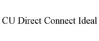 CU DIRECT CONNECT IDEAL