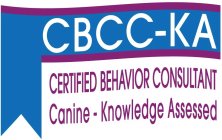 CBCC-KA CERTIFIED BEHAVIOR CONSULTANT CANINE-KNOWLEDGE ASSESSED