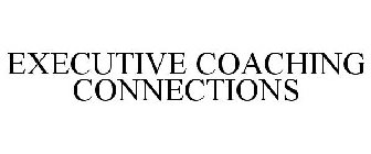 EXECUTIVE COACHING CONNECTIONS