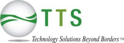 TTS, AND TECHNOLOGY SOLUTIONS BEYOND BORDERS