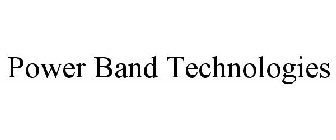 POWER BAND TECHNOLOGIES