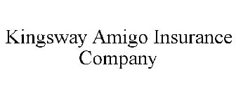 KINGSWAY AMIGO INSURANCE COMPANY