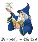 DEMYSTIFYING THE TEST