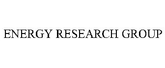 ENERGY RESEARCH GROUP