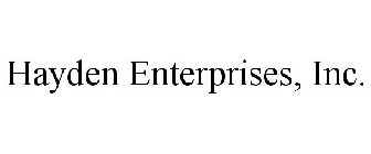 HAYDEN ENTERPRISES, INC.