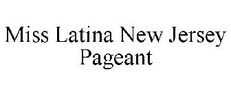 MISS LATINA NEW JERSEY PAGEANT