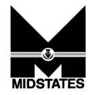 M MIDSTATES