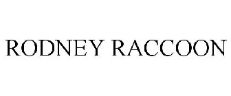 RODNEY RACCOON