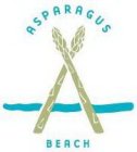 ASPARAGUS BEACH