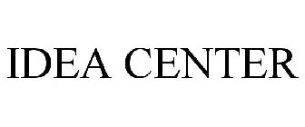 IDEA CENTER