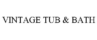VINTAGE TUB & BATH