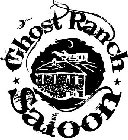 GHOST RANCH SALOON