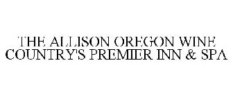 THE ALLISON OREGON WINE COUNTRY'S PREMIER INN & SPA