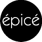 ÉPICÉ