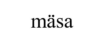 MÄSA