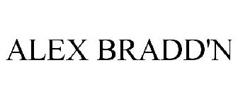 ALEX BRADD'N