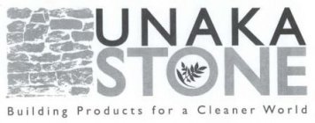 UNAKA STONE BUILDING PRODUCTS FOR A CLEANER WORLD