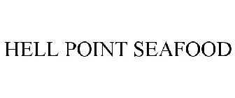 HELL POINT SEAFOOD