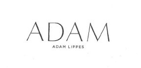 ADAM ADAM LIPPES