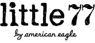 LITTLE 77 BY AMERICAN EAGLE
