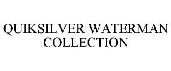 QUIKSILVER WATERMAN COLLECTION