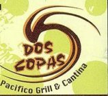DOS COPAS PACIFICO GRILL & CANTINA