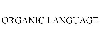 ORGANIC LANGUAGE