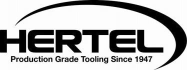 HERTEL PRODUCTION GRADE TOOLING SINCE 1947