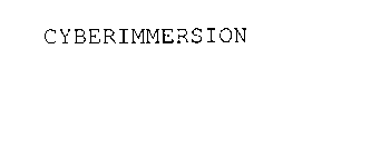 CYBERIMMERSION