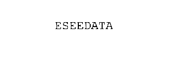 ESEEDATA