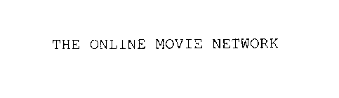 THE ONLINE MOVIE NETWORK