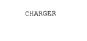 CHARGER