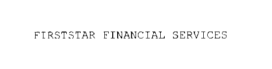 FIRSTSTAR FINANCIAL SERVICES