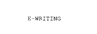 E-WRITING