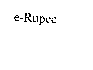 E-RUPEE