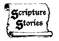 SCRIPTURE STORIES