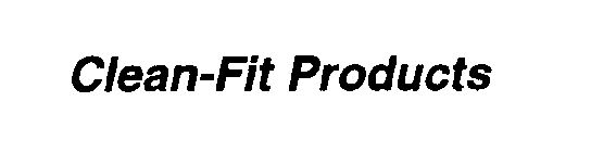 CLEAN-FIT PRODUCTS