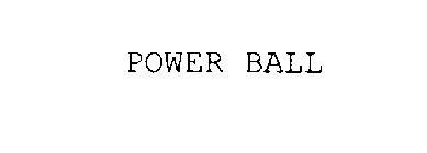 POWER BALL