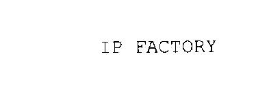 IP FACTORY