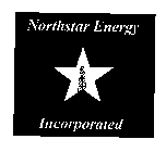 NORTHSTAR ENERGY INCORPORATED